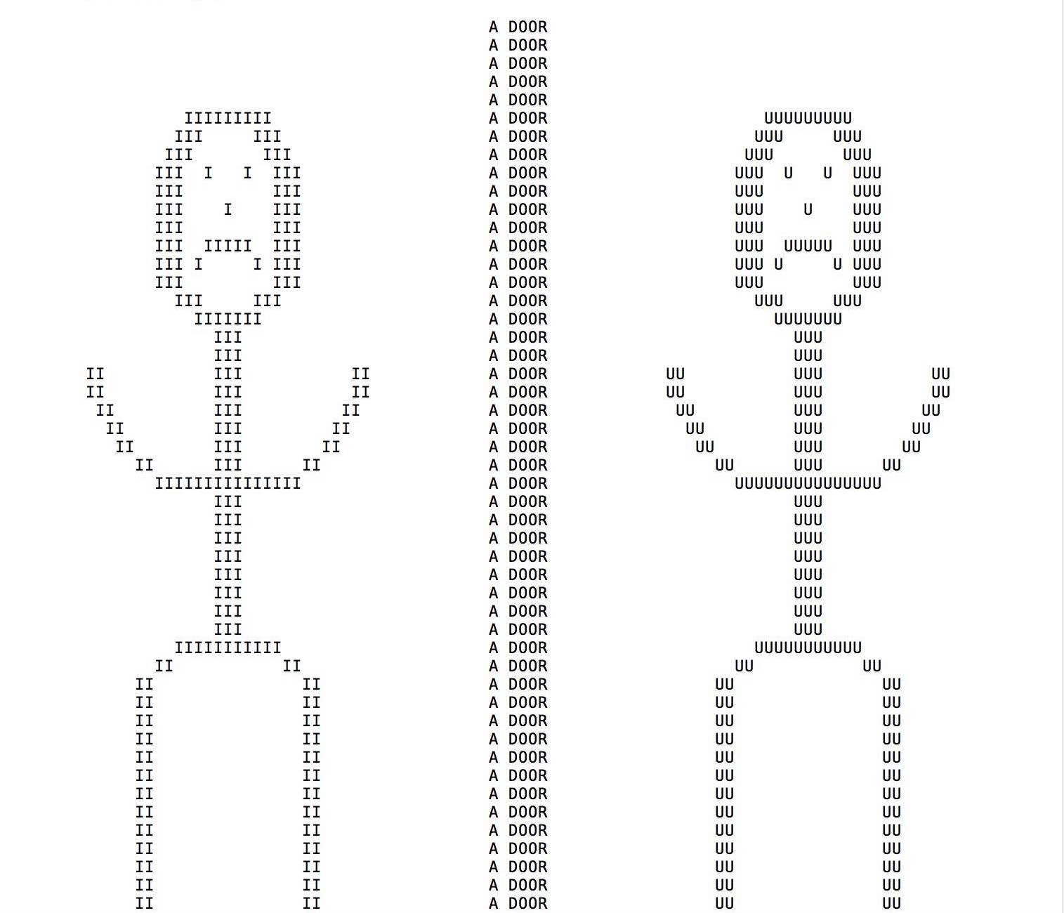 [Image: two unhappy anthropomorphic figures, one made up of the letter "I" repeated over and over, the other of the letter "U," separated by a barrier formed by the phrase "a door" repeated in a vertical column.]